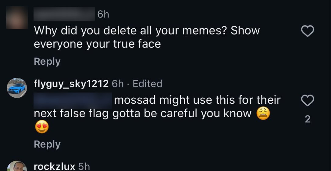 Thread showing a commenter asking why he deleted all his memes, followed by flyguy_sky1212 replying that Mossad might use this for their next false flag