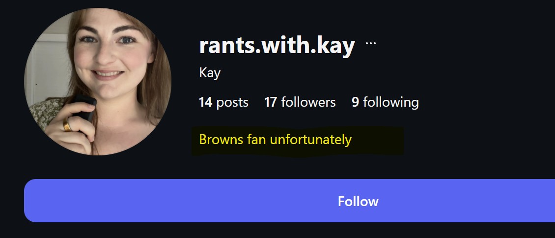 Instagram profile rants.with.kay, 14 posts, 17 followers, bio Browns fan unfortunately